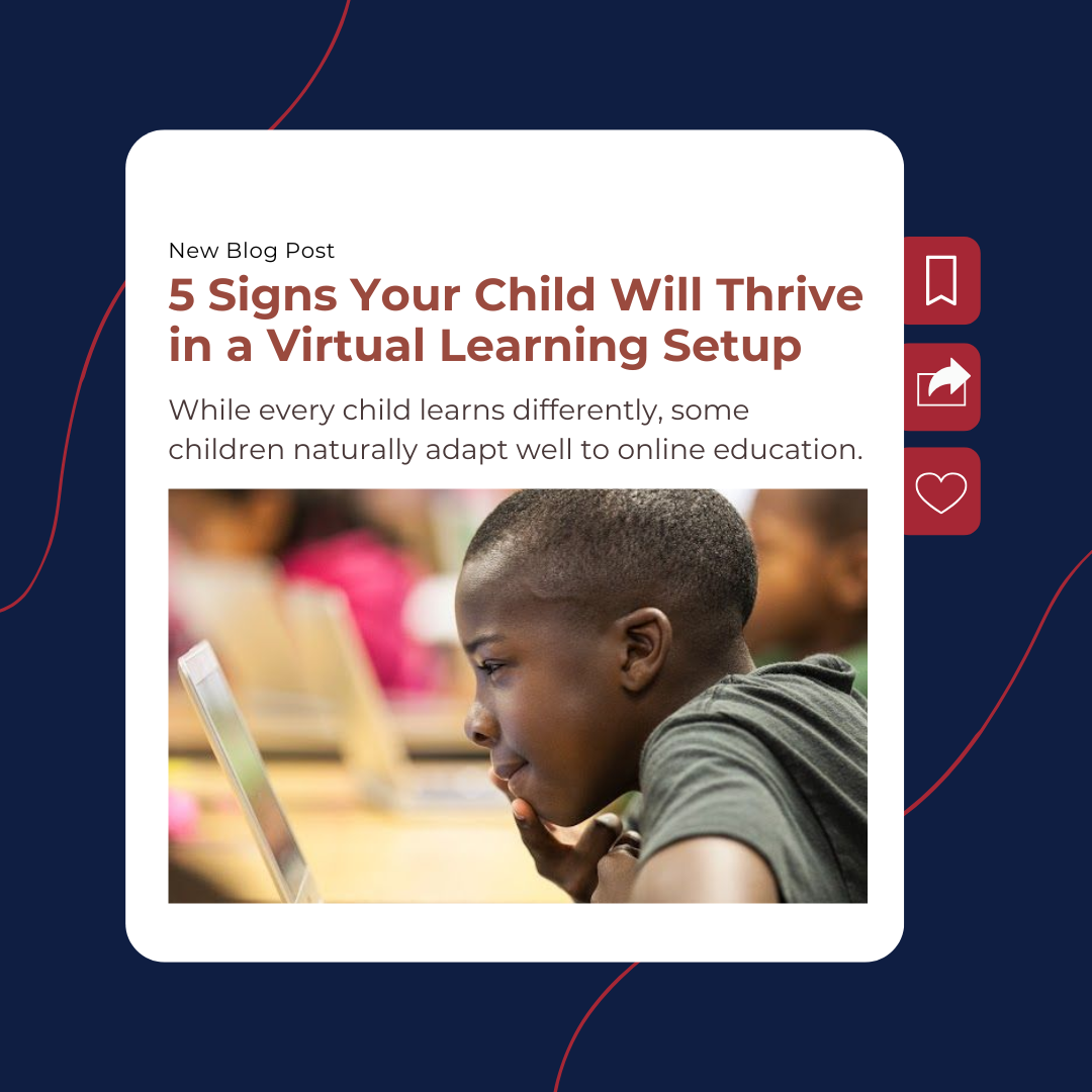 5 signs your child will thrive in a virtual learning setup